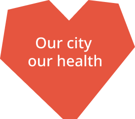 Our city our health